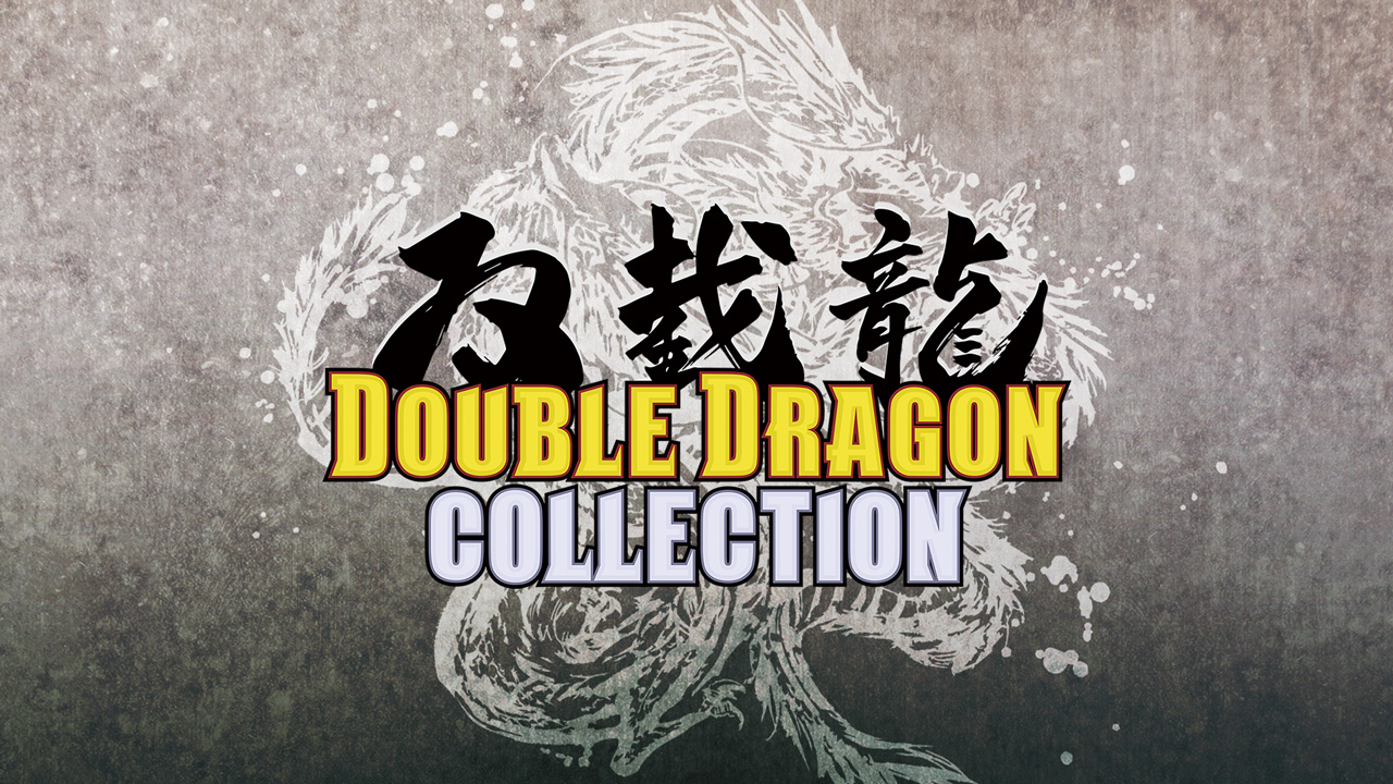 DOUBLE DRAGON ADVANCE AND SUPER DOUBLE DRAGON TO RELEASE ON MODERN