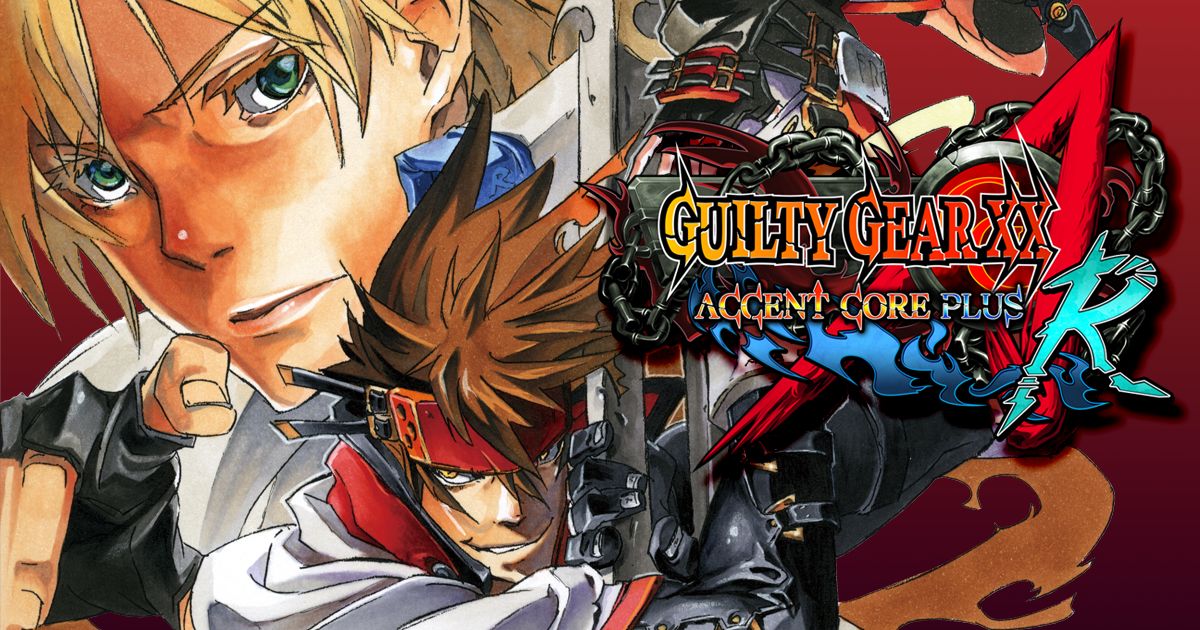 GUILTY GEAR XX ACCENT CORE PLUS R